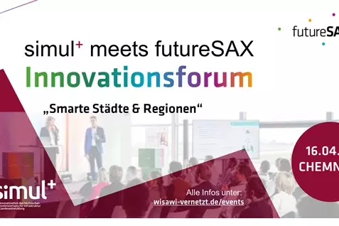 Simul+ meets futureSAX Innovationsforum